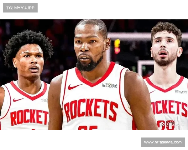 乌度卡面临火箭进攻投射困境 杜兰特范弗利特稳定外线成关键